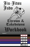 Jiu-Jitsu Judo Throws & Takedowns Workbook - Paperback