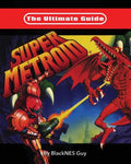 The Ultimate Guide To Super Metroid - Paperback