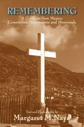 Remembering: A Guide to New Mexico Cemeteries, Monuments and Memorials - Paperback