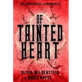 Of Tainted Heart - Hardcover