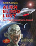 Alien Blood Lust: Are There Vampires in Space? - Paperback