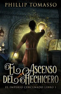 El Ascenso del Hechicero - Paperback