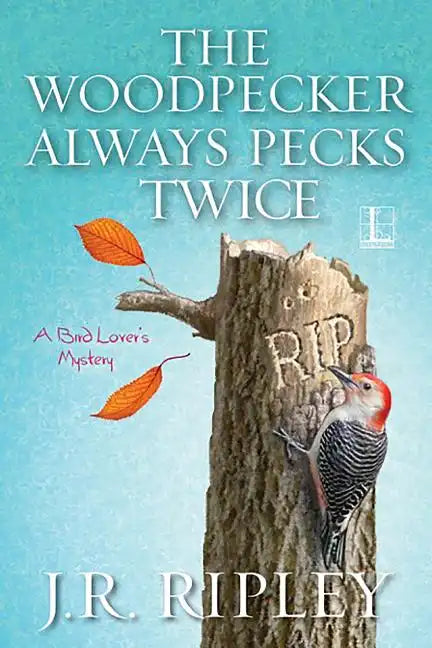The Woodpecker Always Pecks Twice - Paperback