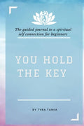 You Hold The Key: The Interactive Journal - Paperback