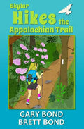 Skylar Hikes the Appalachian Trail - Paperback