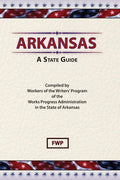 Arkansas: A Guide To The State - Hardcover