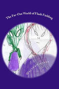 The Far-Out World of Flash Fielding - Paperback