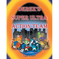 Derek's Super Ultra Action Team - Paperback