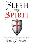 Flesh vs. Spirit - Paperback