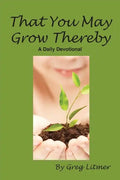 That You May Grow Thereby - Paperback