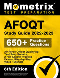 AFOQT Study Guide 2022-2023 - Air Force Officer Qualifying Test Prep Secrets, 2 Full-Length Practice Exams, Step-by-Step Video Tutorials: [6th Edition - Paperback