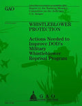 Whistleblower Protection: Action Needed to Improve DOD's Military Whistleblower Reprisal Program - Paperback