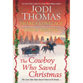 The Cowboy Who Saved Christmas - Paperback