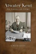 Atwater Kent: An American Story - Paperback