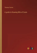A guide to Drawing Bills of Costs - Paperback