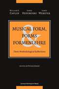 Musical Form, Forms, and Formenlehre: Three Methodological Reflections - Paperback