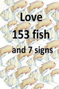 Love 153 fish and 7 signs - Paperback