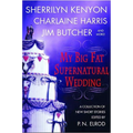 My Big Fat Supernatural Wedding - Paperback