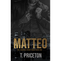 Matteo: A Forced Marriage Mafia Romance - Paperback