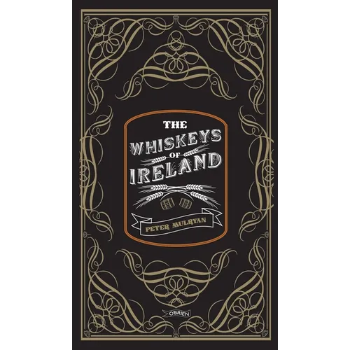 The Whiskeys of Ireland - Hardcover