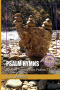 Psalm Hymns: Volumes Three & Four, Psalms 73-106 - Paperback