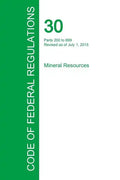 Code of Federal Regulations Title 30, Volume 2, July 1, 2015 - Paperback