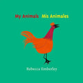 My Animals/ MIS Animales - Board Book