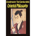 Oriental Philosophy: Martial Arts And Oriental Philosophy - Paperback