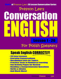 Preston Lee's Conversation English For Polish Speakers Lesson 1 - 20 - Paperback