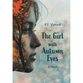 The Girl with Autumn Eyes - Hardcover