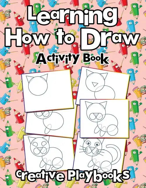 Learning How to Draw: Activity Book - Paperback
