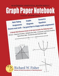 Graph Paper Notebook: Great for All Math Classes - Paperback