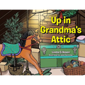 Up in Grandma's Attic - Paperback