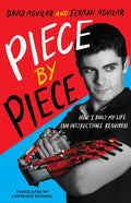 Piece by Piece: How I Built My Life (No Instructions Required) - Hardcover
