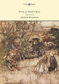 Puck of Pook's Hill - Illustrated by Arthur Rackham - Paperback