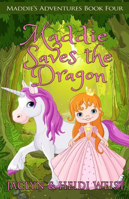 Maddie Saves the Dragon - Paperback