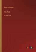 The Flirt: in large print - Paperback