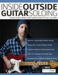 Inside Outside Guitar Soloing - Paperback