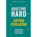Adulting Hard After College - Paperback