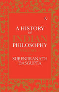 A History of Indian Philosophy Vol 1 - Paperback