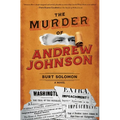The Murder of Andrew Johnson - Paperback