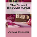 The Grand Babylon Hotel - Paperback