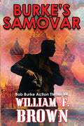 Burke's Samovar: Bob Burke Suspense Thriller #4 - Paperback