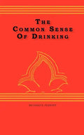 The Common Sense Of drinking - Paperback
