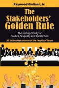 The Stakeholders' Golden Rule - Paperback