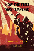 How the Steel Was Tempered: Part One (Trade Paperback) - Paperback
