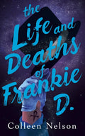The Life and Deaths of Frankie D. - Paperback