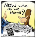 Now Who Do We Blame? - Paperback