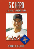 5 C Hero: The Joel Stephens Story - Hardcover