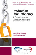 Production Line Efficiency: A Comprehensive Guide for Managers - Paperback